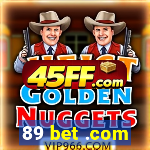 89 bet .com